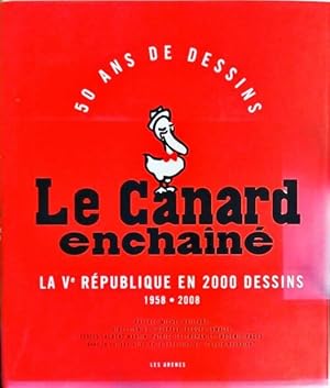 Seller image for Le canard enchain? : La V?me r?publique en 2 000 dessins - Jacques Lamalle for sale by Book Hmisphres