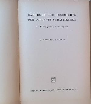 Seller image for Handbuch zur Geschichte der Volkswirtschaftslehre; Ein bibliographisches Nachschlagewerk for sale by books4less (Versandantiquariat Petra Gros GmbH & Co. KG)