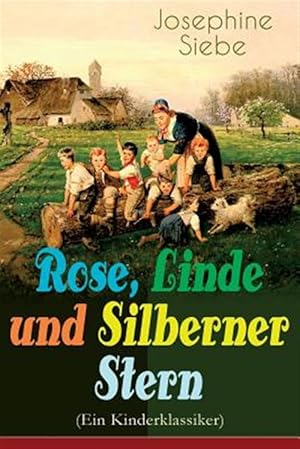 Imagen del vendedor de Rose, Linde Und Silberner Stern (Ein Kinderklassiker) -Language: german a la venta por GreatBookPrices