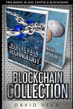 Immagine del venditore per Blockchain Collection: Two Books in One Crypto & Blockchain venduto da GreatBookPrices