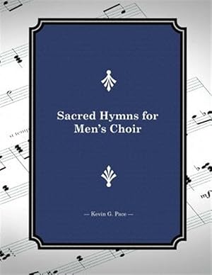 Seller image for Sacred Hymns for Men's Choir for sale by GreatBookPrices