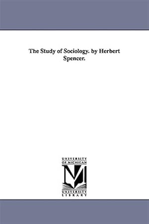 Seller image for Study Of Sociology By Herbert Spencer for sale by GreatBookPrices