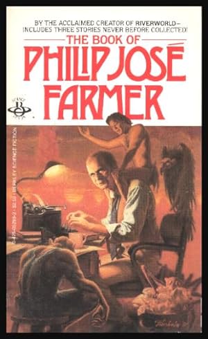 Imagen del vendedor de THE BOOK OF PHILIP JOSE FARMER a la venta por W. Fraser Sandercombe