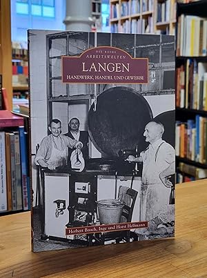 Imagen del vendedor de Langen - Handwerk, Handel und Gewerbe, a la venta por Antiquariat Orban & Streu GbR