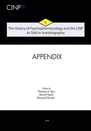 Bild des Verkufers fr The History of Psychopharmacology and the Cinp, as Told in Autobiography zum Verkauf von GreatBookPrices