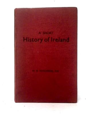 Bild des Verkufers fr A Short History of Ireland zum Verkauf von World of Rare Books