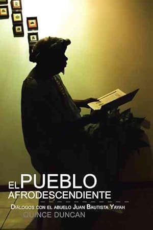 Immagine del venditore per El pueblo afrodescendiente : Dilogos Con El Abuelo Juan Bautista Yayah -Language: Spanish venduto da GreatBookPrices