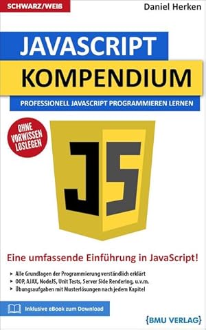 Seller image for JavaScript Kompendium : Professionell JavaScript Programmieren lernen for sale by AHA-BUCH GmbH