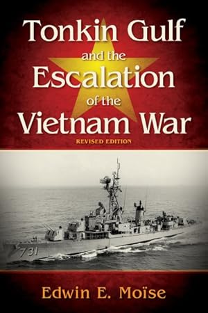 Immagine del venditore per Tonkin Gulf and the Escalation of the Vietnam War venduto da GreatBookPrices