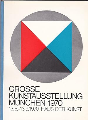 Imagen del vendedor de Grosse Kunstausstellung Mnchen 1970 a la venta por Versandantiquariat Karin Dykes