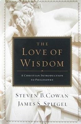 Imagen del vendedor de The Love of Wisdom: A Christian Introduction to Philosophy a la venta por moluna