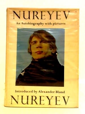 Bild des Verkufers fr Nureyev: An Autobiography With Pictures zum Verkauf von World of Rare Books