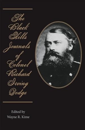 Seller image for Black Hills Journals of Colonel Richard Irving Dodge for sale by GreatBookPrices