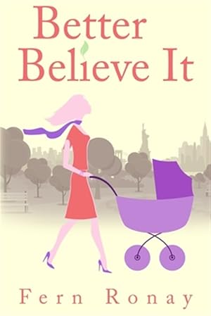 Seller image for Better Believe It for sale by GreatBookPrices