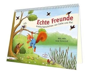 Bild des Verkufers fr Echte Freunde : Kniebuchgeschichten von Eddie und Piet zum Verkauf von AHA-BUCH GmbH
