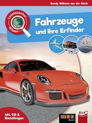 Bild des Verkufers fr Leselauscher Wissen: Fahrzeuge und ihre Erfinder (inkl. CD&Bastelbogen) zum Verkauf von AHA-BUCH GmbH