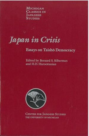 Seller image for Japan in Crisis: Essays on Taisho Democracy (Michigan Classics in Japanese Studies) by Ann Waswo [Paperback ] for sale by booksXpress