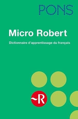 Imagen del vendedor de PONS Micro Robert: Dictionnaire d'apprentissage du franais : Dictionnaire d'apprentissage du francais a la venta por AHA-BUCH GmbH