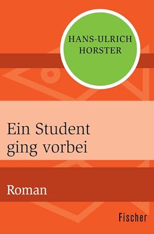 Imagen del vendedor de Ein Student ging vorbei : Roman a la venta por AHA-BUCH GmbH