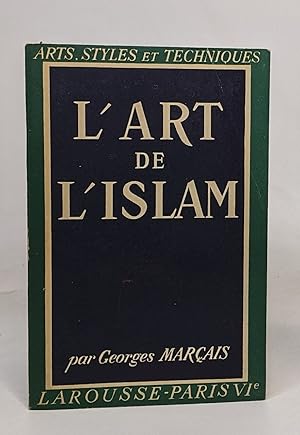 Imagen del vendedor de L'art de l'islam a la venta por crealivres