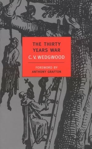Seller image for The Thirty Years War (New York Review Books Classics) by Wedgwood, C. V., Grafton, Anthony [Paperback ] for sale by booksXpress