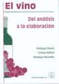 Image du vendeur pour El vino: del anlisis a la elaboracin mis en vente par Agapea Libros