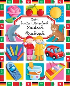 Bild des Verkufers fr Dein buntes Wrterbuch: Deutsch-Arabisch zum Verkauf von AHA-BUCH GmbH