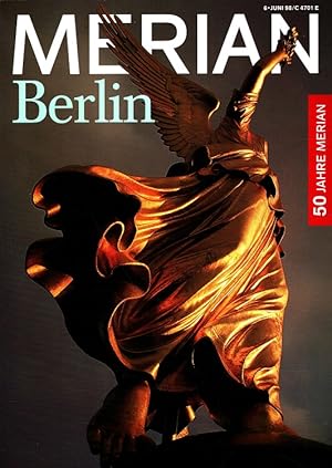 Berlin - Merian Heft 6/1998 - 51. Jahrgang