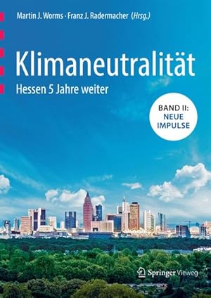 Image du vendeur pour Klimaneutralitt - Hessen 5 Jahre weiter; . mis en vente par AHA-BUCH GmbH