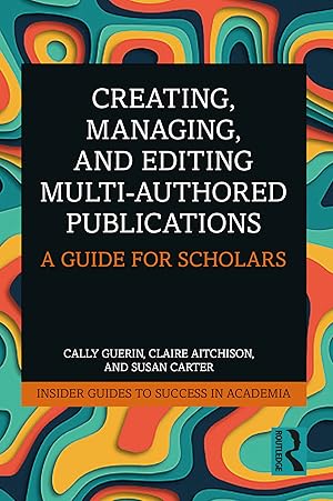 Seller image for Creating, Managing, and Editing Multi-Authored Publications for sale by moluna