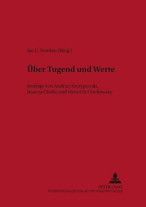 Bild des Verkufers fr ber Tugend und Werte : Beitrge von Andrzej Szczypiorski, Bozena Choluj und Heinrich Olschowsky36505 zum Verkauf von AHA-BUCH GmbH