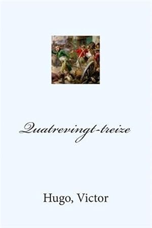 Image du vendeur pour Quatrevingt-treize -Language: french mis en vente par GreatBookPrices