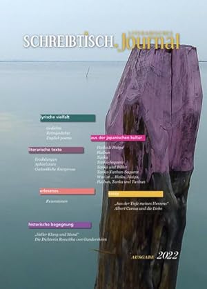 Bild des Verkufers fr SCHREIBTISCH : Literarisches Journal - Ausgabe 2022 zum Verkauf von AHA-BUCH GmbH