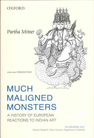 Seller image for Much Maligned Monsters : A History of European Reactions to Indian Art for sale by GreatBookPrices
