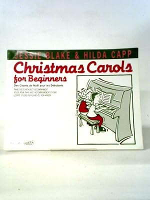 Bild des Verkufers fr Christmas Carols for Beginners: Piano Solos with Duet Accompaniment zum Verkauf von World of Rare Books