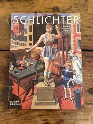 Rudolf Schlichter Gemälde, Aquarelle, Zeichnungen - Kunsthalle Tübingen 13,09,97-23,11,97, Von de...
