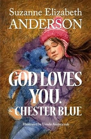 Seller image for God Loves You. Chester Blue for sale by GreatBookPrices