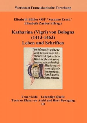 Bild des Verkufers fr Katharina Vigri von Bologna (1413-1463) : Leben und Schriften zum Verkauf von AHA-BUCH GmbH