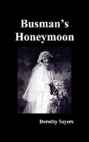Seller image for Busman's Honeymoon for sale by AHA-BUCH GmbH