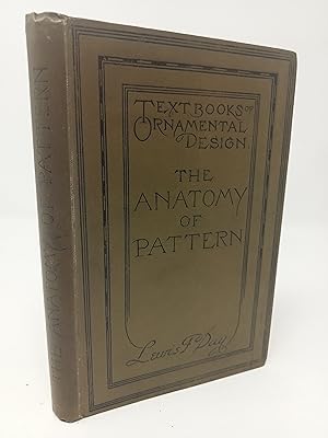 Immagine del venditore per The Anatomy of Pattern. Text Books of Ornamental Design. venduto da ROBIN SUMMERS BOOKS LTD