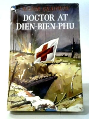 Imagen del vendedor de Doctor at Dien-Bien-Phu a la venta por World of Rare Books