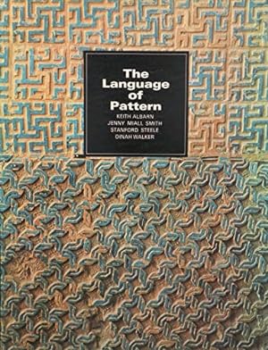Imagen del vendedor de The Language of Pattern a la venta por WeBuyBooks