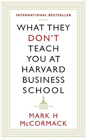 Imagen del vendedor de What They Don't Teach You At Harvard Business School a la venta por WeBuyBooks