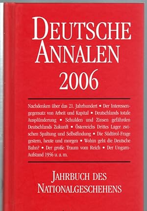 Bild des Verkufers fr Deutsche Annalen 2006 - Jahrbuch des Nationalgeschehens zum Verkauf von Antiquariat Jterbook, Inh. H. Schulze