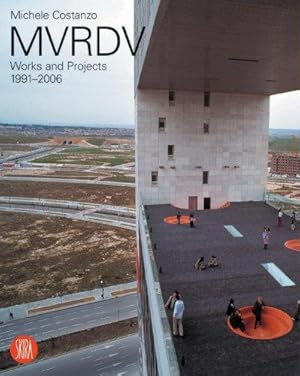 Bild des Verkufers fr MVRDV: Works and Projects 1991-2006 zum Verkauf von WeBuyBooks