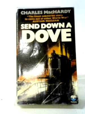 Seller image for Send Down A Dove. for sale by World of Rare Books