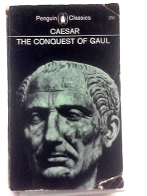 Seller image for The Conquest Of Gaul (Penguin Classics) for sale by World of Rare Books