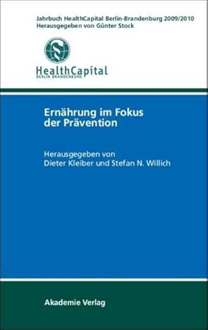Bild des Verkufers fr Jahrbuch HealthCapital Berlin-Brandenburg 2009/2010 : Ernhrung im Fokus der Prvention zum Verkauf von AHA-BUCH GmbH