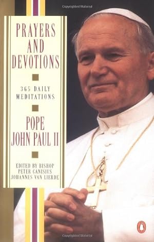 Seller image for Prayers and Devotions: 365 Daily Meditations by Pope John Paul II, van Lierde, Peter Canisius Johannes [Paperback ] for sale by booksXpress