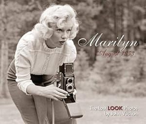 Bild des Verkufers fr Marilyn, August 1953: The Lost LOOK Photos (Calla Editions) zum Verkauf von WeBuyBooks